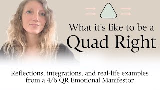 Human Design: Being a Quad Right w/Real-Life Examples & Integration | Nina Elise