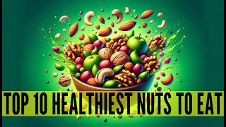 Health Benefits of Eating Nuts