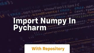 import numpy in pycharm