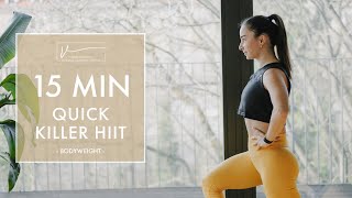 15 MIN QUICK KILLER HIIT At Home 🔥 | Fat Burning High Intensity Workout | No Equipment