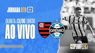 AO VIVO | FLAMENGO X GRÊMIO (BRASILEIRÃO 2024) 13/06/2024 | CoperoTV