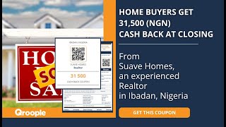 Home buyers get 31,500 (NGN) cash back from Suave Homes in Ibadan, Nigeria