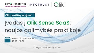 Įvadas į Qlik Sense SaaS: naujos galimybės praktikoje 2024.04.18