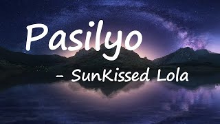 SunKissed Lola - Pasilyo (Lyrics)