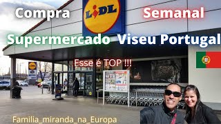 Compra Supermercado LIDL Portugal,o melhor!!! #portugal #viseuportugal  #mercado EP.52