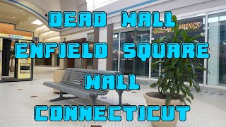 Dead Mall: Enfield Square Mall