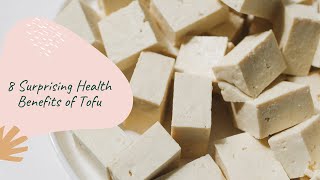 8 Surprising Health Benefits of Tofu #healthyhabits #short