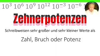 Zehnerpotenzen, Schreibweisen für große und kleine Werte: Potenz, Bruch, Dezimal, Mega, Giga, Nano