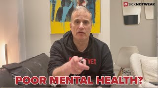 Mental Illness vs. Poor Mental Health