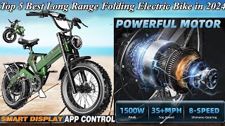 Top 5 Best Long Range Folding Electric Bike in 2024 | Samart Display and app Control