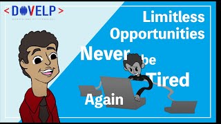 Limitless Opportunities | Never be tired again!