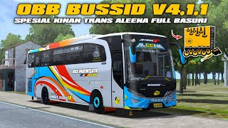 OBB BUSSID V4.1.1 TERBARU SPESIAL KINAN TRANS ALEENA FULL BASURI | GRAFIK HD REAL ETS2