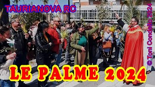 TAURIANOVA, Domenica delle Palme 2024   by Toni Condello