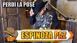 PERDÍ LA POSE - Espinoza Paz