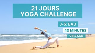 J5 -Eau | Vinyasa Flow | 21 jours Yoga Challenge | Hanche et coeur