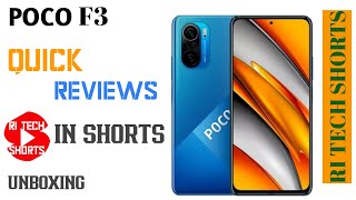 POCO F3 UNBOXING REVIEWS #shorts #ritechshorts