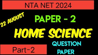 NTA NET HOME SCIENCE 22 August 2024 question paper full analysis#ntanet #22august #answerkey