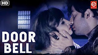 Door Bell Full Movie(HD) | Thriller Hindi Movie | Nishant Kumar, Nataliya Adira, Tanisha Singh