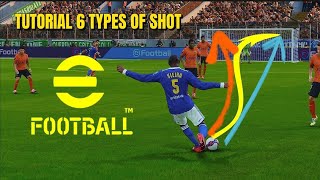 "TUTORIAL: Master 6 Shot Types - Classic Control Tutorial"Efootball 2024