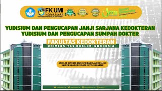 Yudisium Dan Pengucapan Janji Sarjana Kedokteran | Yudisium Dan Pengucapan Sumpah Dokter