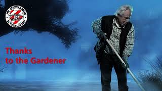 Thanks to the Gardener - Jubiläumskonzert 2023