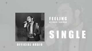 Feeling - Astroni Tarigan (Official Audio)