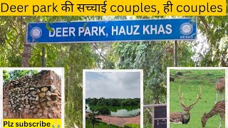 Deer Park Delhi || Hauz Khas Village || Best Place to Visit in Delhi || Latest Update 2023 #delhi 🔥👍