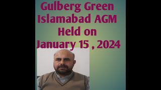 Gulberg Grenn Islamabad AGM 2024