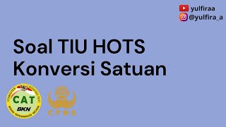 SOAL TIU HOTS - KONVERSI SATUAN