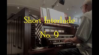 Short Interlude No. 9