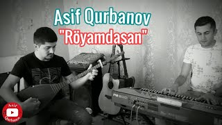 #saz #röyamdasan Asif Qurbanov Saz - Röyamdasan