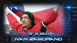 Top 15 - Iván "El Bam Bam" Zamorano