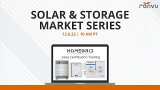 Solar & Storage Market Series with Lithion HomeGrid Energy | RENVU