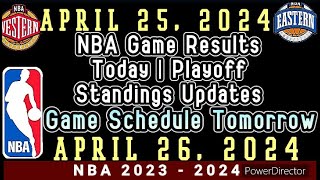 NBA Game Results Today |April 25, 2024| Playoff Standing Updates #nba #standings #games #playoffs