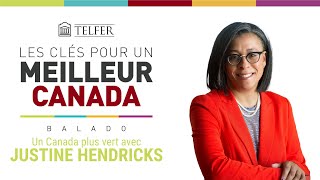 Un Canada plus vert avec Justine Hendricks | Ép 5