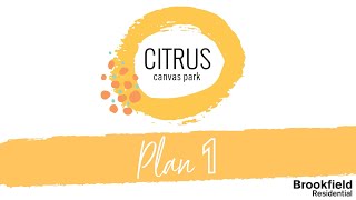 Citrus at New Haven Ontario - Plan 1 Tour