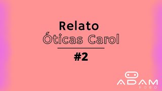 Óticas Carol 2