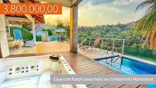 Casa com fundo para mata no condomínio Montserrat. R$ 3.800.000