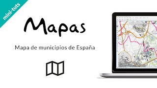 mini-tuts Land: Descargar mapa de municipios de España