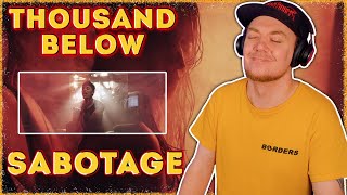 THOUSAND BELOW - Sabotage - REACTION