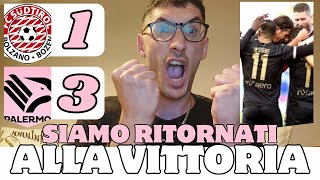 SIAMO VIVI 😱 CANCELLIAMO I PASSI FALSI CON QUESTA VITTORIA👊 SUDTIROL 1-3 PALERMO