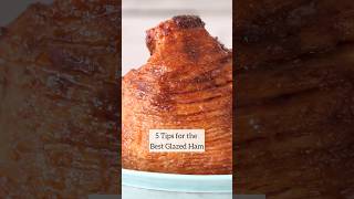 5 Tips For the Best Glazed Ham