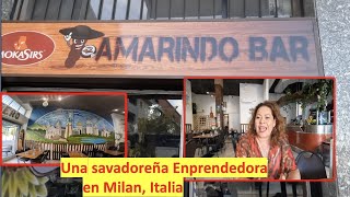 Una Salvadoreña Enprendedora, luchando por sus sueños en Milan,Italia El restaurante "El Tamarindo"