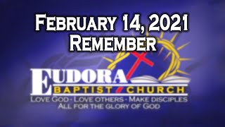 February 14, 2021 - Remember