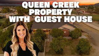 Queen Creek Property with Guest House