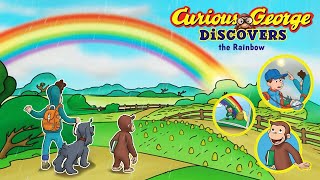 Curious George Discovers Rainbow | Animated Children's Read Aloud Books 📘🌟