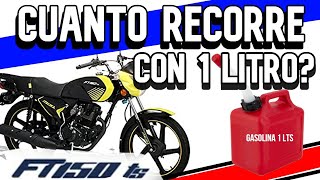 ITALIKA FT 150 TS 2022 - rendimiento de COMBUSTIBLE - cuanto recorre con un litro?