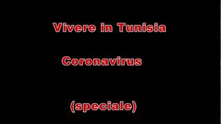 Vivere in Tunisia - Coronavirus