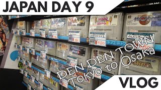 Japan Day 9 | DEN DEN TOWN, NIPPONBASHI