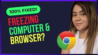 Browser And Computer Keeps Freezing Solution - 100% Working!